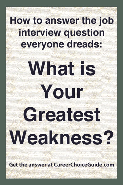 interview weaknesses how to answer what is your greatest what is your superpower interview question