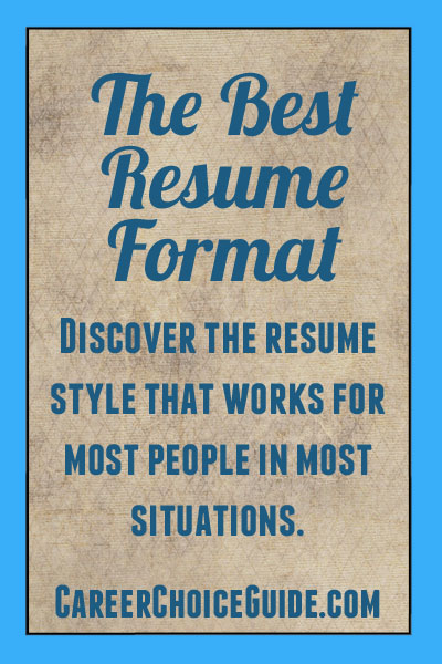The Best Resume Format For You